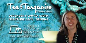 Tea & Turquoise with Fine Art Museum of Sedona
